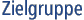 Zielgruppe